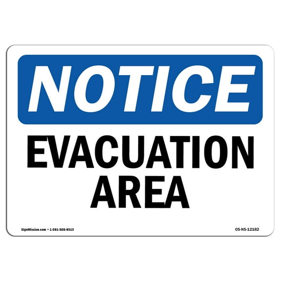 OSHA Notice Sign - Evacuation Area | Plastic Sign | Protect Your Business, Construction Site, Warehouse & Shop Area |  Made in the USA