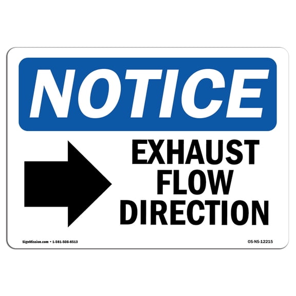 OSHA Notice Sign - Exhaust Flow Direction [Right Arrow] Sign With Symbol | Decal | Protect Your Business, Work Site |  Made in the USA