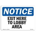 thumbnail image 1 of OSHA Notice Sign - Exit Here To Lobby Area | Plastic Sign | Protect Your Business, Construction Site, Warehouse & Shop Area |  Made in the USA, 1 of 5