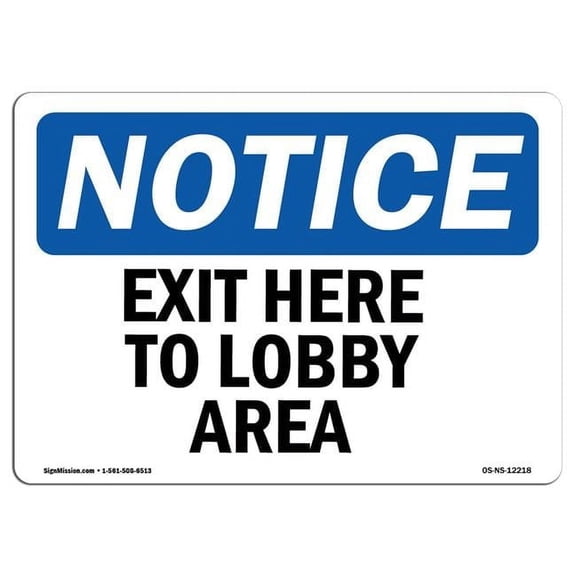 OSHA Notice Sign - Exit Here to Lobby Area