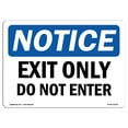 thumbnail image 1 of OSHA Notice Sign - Exit Only Do Not Enter | Plastic Sign | Protect Your Business, Construction Site, Warehouse & Shop Area |  Made in the USA, 1 of 5