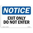 thumbnail image 1 of OSHA Notice Sign - Exit Only Do Not Enter |  Aluminum Sign | Protect Your Business, Construction Site, Warehouse & Shop Area |  Made in the USA, 1 of 6
