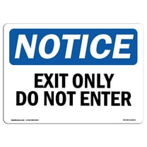 OSHA Notice Sign - Exit Only Do Not Enter | Plastic Sign | Protect Your Business, Construction Site, Warehouse & Shop Area |  Made in the USA