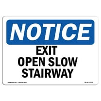 OSHA Notice Sign - Exit Open Slow Stairway | Decal | Protect Your Business, Construction Site, Warehouse & Shop Area |  Made in the USA