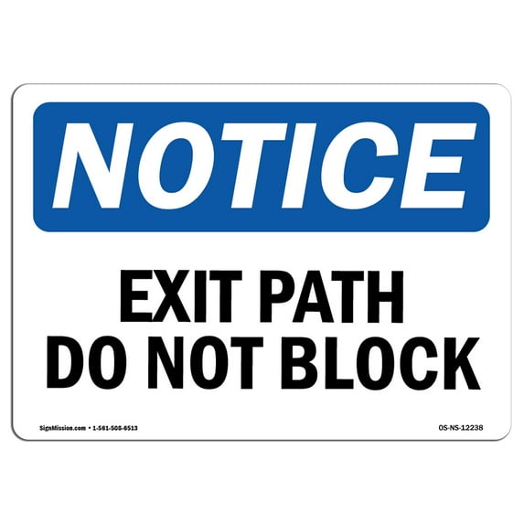 OSHA Notice Sign - Exit Path Do Not Block | Decal | Protect Your Business, Construction Site, Warehouse & Shop Area | Made in the USA
