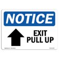 thumbnail image 1 of OSHA Notice Sign - Exit Pull Up Sign With Symbol | Decal | Protect Your Business, Construction Site, Warehouse |  Made in the USA, 1 of 4