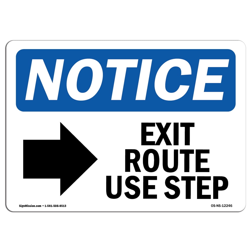 OSHA Notice Sign - Exit Route Use Step | Aluminum Sign | Protect Your ...