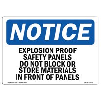 OSHA Notice Sign - Explosion Proof Safety Panels Do Not Block | Decal | Protect Your Business, Construction Site |  Made in the USA