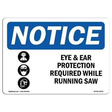 OSHA Notice Sign - Eye And Ear Protection Required Sign With Symbol | Decal | Protect Your Business, Construction Site |  Made in the USA