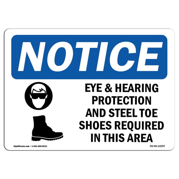 OSHA Notice Sign - Eye & Hearing Protection And | Plastic Sign | Protect Your Business, Construction Site, Warehouse & Shop Area |  Made in the USA