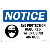 OSHA Notice Sign - Eye Protection Required When Sign With Symbol | Decal | Protect Your Business, Construction Site |  Made in the USA