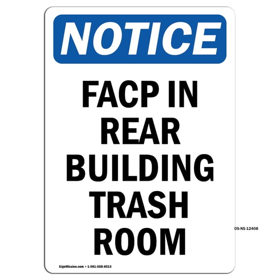 OSHA Notice Sign - FACP In Rear Building Trash Room | Decal | Protect Your Business, Construction Site, Warehouse | Made in the USA