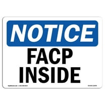 OSHA Notice Sign - FACP Inside | Decal | Protect Your Business, Construction Site, Warehouse & Shop Area |  Made in the USA
