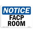 thumbnail image 1 of OSHA Notice Sign - FACP Room | Decal | Protect Your Business, Construction Site, Warehouse & Shop Area |  Made in the USA, 1 of 4