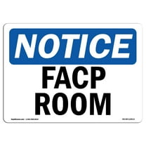 OSHA Notice Sign - FACP Room | Decal | Protect Your Business, Construction Site, Warehouse & Shop Area |  Made in the USA