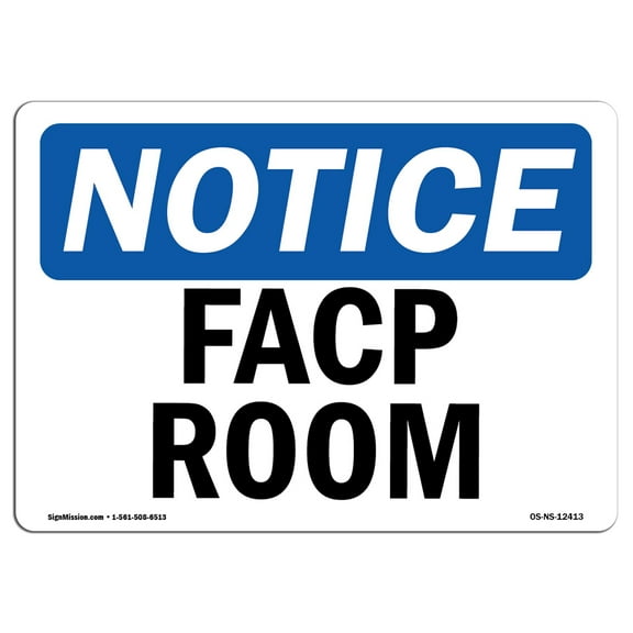 OSHA Notice Sign - FACP Room | Decal | Protect Your Business, Construction Site, Warehouse & Shop Area |  Made in the USA
