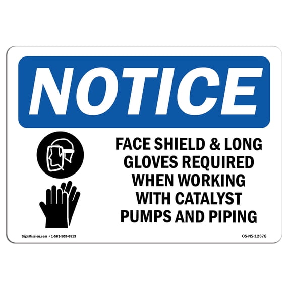 OSHA Notice Sign - Face Shield & Long Gloves Required | Plastic Sign | Protect Your Business, Construction Site, Warehouse & Shop Area | Made in the USA