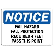 OSHA Notice Sign - Fall Hazard Fall Protection Required 4 Feet | Decal | Protect Your Business, Construction Site |  Made in the USA