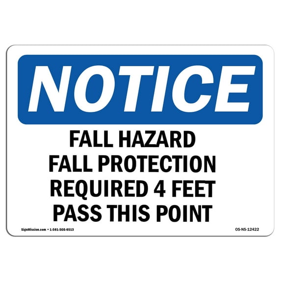 OSHA Notice Sign - Fall Hazard Fall Protection Required 4 Feet | Plastic Sign | Protect Your Business, Work Site, Warehouse & Shop Area | Made in the USA