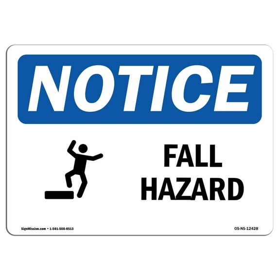 OSHA Notice Sign - Fall Hazard Sign With Symbol | Decal | Protect Your Business, Construction Site, Warehouse | Made in the USA