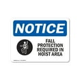thumbnail image 1 of OSHA Notice Sign - Fall Protection Required In Hoist Area Sign With Symbol | Decal | Protect Your Business, Work Site |  Made in the USA, 1 of 4