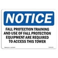thumbnail image 1 of OSHA Notice Sign - Fall Protection Training And Use Of Fall | Plastic Sign | Protect Your Business, Work Site, Warehouse & Shop Area |  Made in the USA, 1 of 5