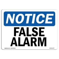 OSHA Notice Sign - False Alarm | Plastic Sign | Protect Your Business, Construction Site, Warehouse & Shop Area |  Made in the USA