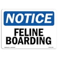 thumbnail image 1 of OSHA Notice Sign - Feline Boarding | Decal | Protect Your Business, Construction Site, Warehouse & Shop Area |  Made in the USA, 1 of 4