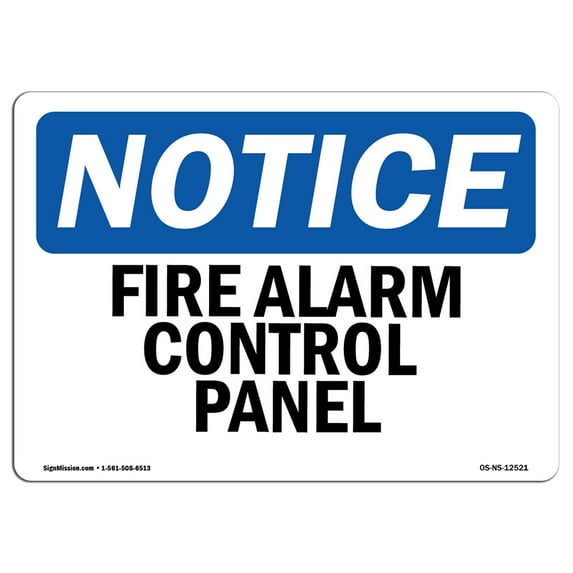 OSHA Notice Sign - Fire Alarm Control Panel | Decal | Protect Your Business, Construction Site, Warehouse & Shop Area | Made in the USA