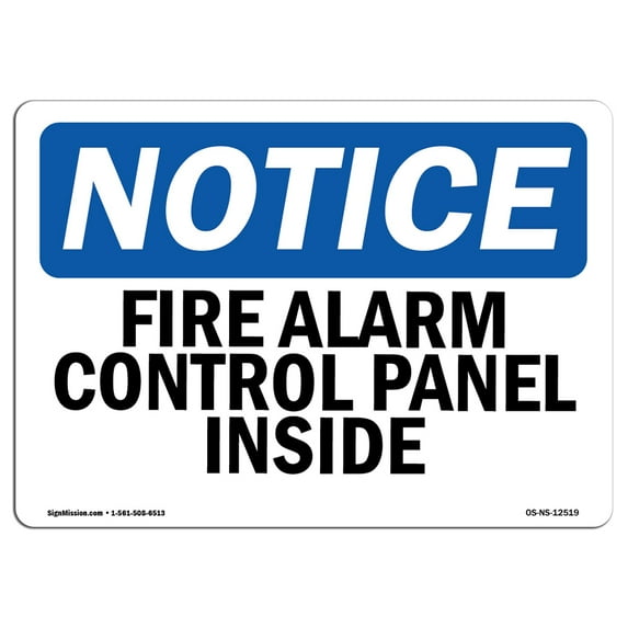 OSHA Notice Sign - Fire Alarm Control Panel Inside | Plastic Sign | Protect Your Business, Construction Site, Warehouse & Shop Area | Made in the USA