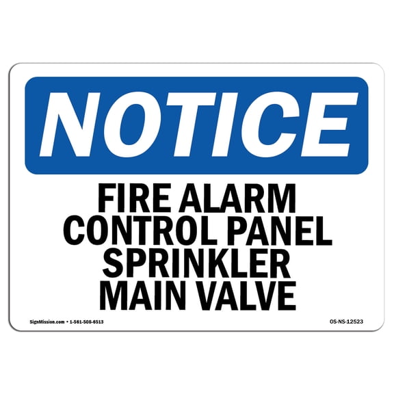OSHA Notice Sign - Fire Alarm Control Panel Sprinkler Main Valve | Decal | Protect Your Business, Construction Site | Made in the USA