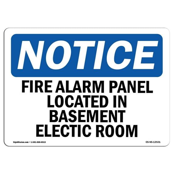 OSHA Notice Sign - Fire Alarm Panel Located In Basement Electric Room | Decal | Protect Your Business, Work Site | Made in the USA