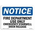 thumbnail image 1 of OSHA Notice Sign - Fire Department Use Only Emergency Stairwell | Plastic Sign | Protect Your Business, Work Site, Warehouse & Shop Area |  Made in the USA, 1 of 5