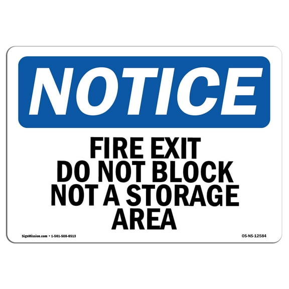 OSHA Notice Sign - Fire Exit Do Not Block Not A Storage Area | Decal | Protect Your Business, Construction Site | Made in the USA