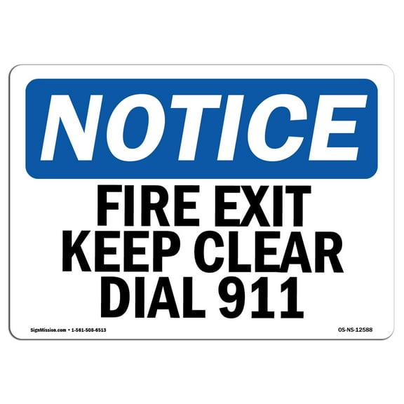 OSHA Notice Sign - Fire Exit Keep Clear Dial 911 | Decal | Protect Your Business, Construction Site, Warehouse |  Made in the USA