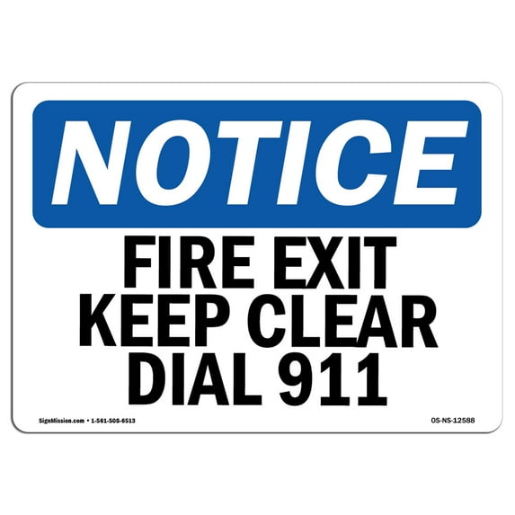 OSHA Notice Sign - Fire Exit Keep Clear Dial 911 | Decal | Protect Your Business, Construction Site, Warehouse | Made in the USA