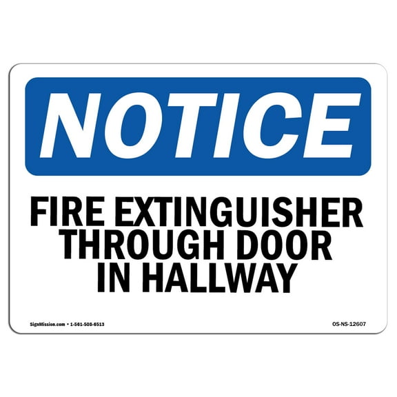 OSHA Notice Sign - Fire Extinguisher Through Door In Hallway | Decal | Protect Your Business, Construction Site |  Made in the USA