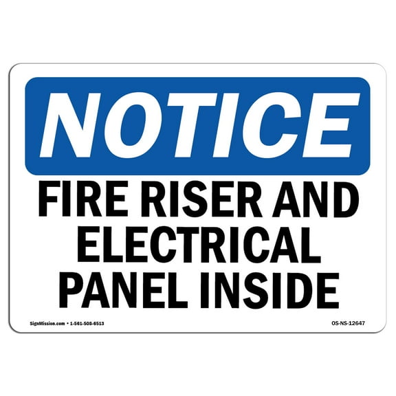 OSHA Notice Sign - Fire Riser And Electrical Panel Inside | Plastic Sign | Protect Your Business, Work Site, Warehouse & Shop Area |  Made in the USA
