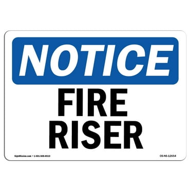 OSHA Notice Sign - Fire Riser | Plastic Sign | Protect Your Business, Construction Site, Warehouse & Shop Area |  Made in the USA