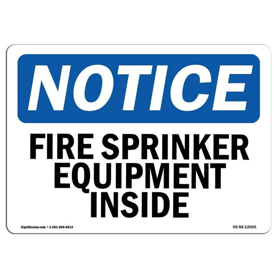 OSHA Notice Sign - Fire Sprinkler Equipment Inside | Plastic Sign | Protect Your Business, Construction Site, Warehouse & Shop Area | Made in the USA