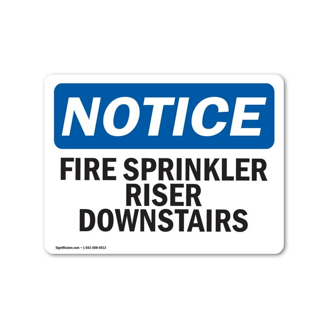 OSHA Notice Sign - Fire Sprinkler Riser Downstairs | Decal | Protect Your Business, Construction Site, Warehouse |  Made in the USA