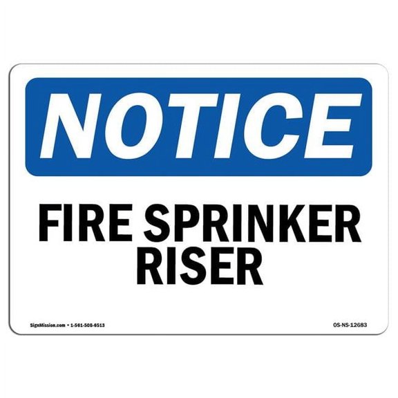OSHA Notice Sign - Fire Sprinkler Riser Sign