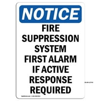 OSHA Notice Sign - Fire Suppression System First | Decal | Protect Your Business, Construction Site, Warehouse | Made in the USA