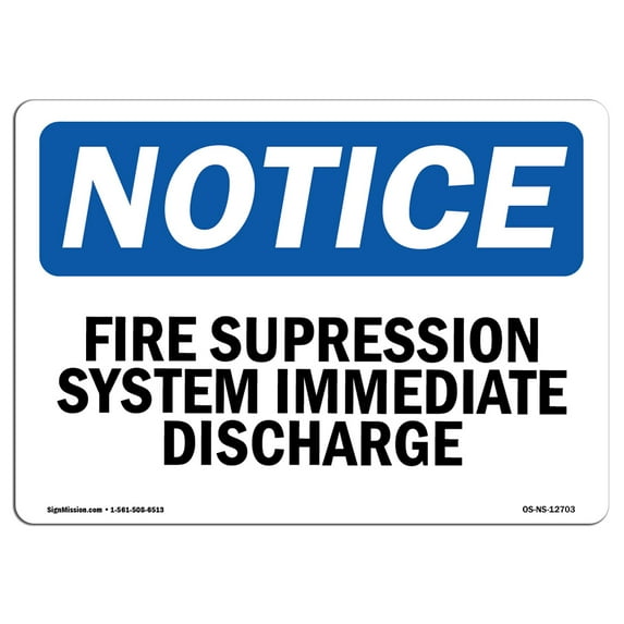 OSHA Notice Sign - Fire Suppression System Immediate Discharge | Plastic Sign | Protect Your Business, Work Site, Warehouse & Shop Area | Made in the USA