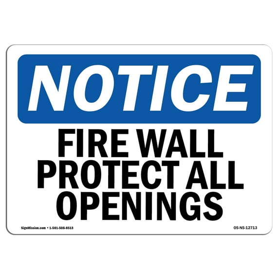 OSHA Notice Sign - Fire Wall Protect All Openings | Decal | Protect Your Business, Construction Site, Warehouse | Made in the USA
