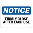thumbnail image 1 of OSHA Notice Sign - Firmly Close Door After Each Use | Plastic Sign | Protect Your Business, Construction Site, Warehouse & Shop Area |  Made in the USA, 1 of 5