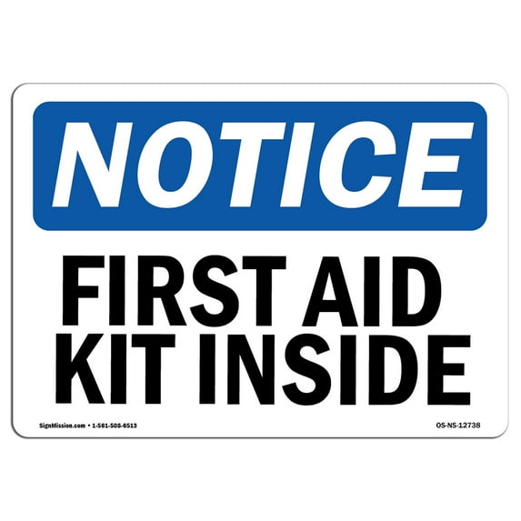 OSHA Notice Sign - First Aid Kit Inside | Decal | Protect Your Business, Construction Site, Warehouse & Shop Area | Made in the USA