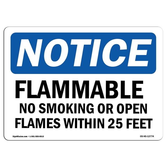 OSHA Notice Sign - Flammable No Smoking Or Open Flames Within 25 Feet | Decal | Protect Your Business, Work Site | Made in the USA