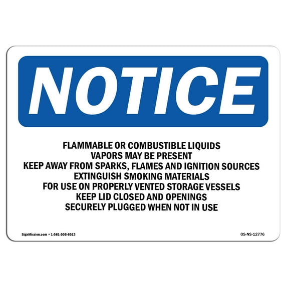 OSHA Notice Sign - Flammable Or Combustible Liquids Vapors | Decal | Protect Your Business, Construction Site | Made in the USA