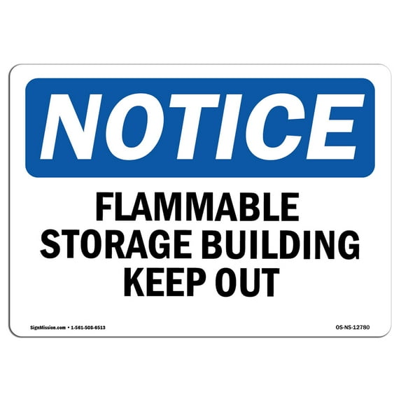 OSHA Notice Sign - Flammable Storage Keep Out | Decal | Protect Your Business, Construction Site, Warehouse & Shop Area | Made in the USA